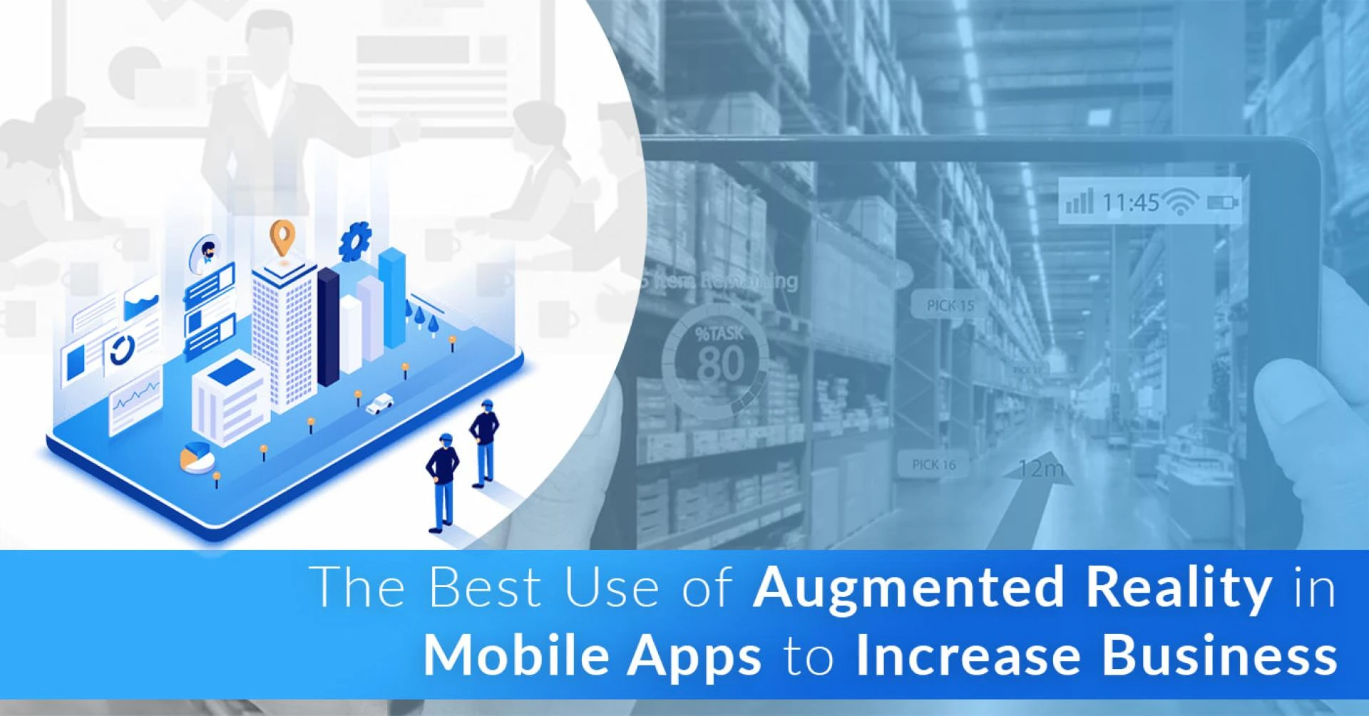Top industries that use Augmented Reality to boost their business