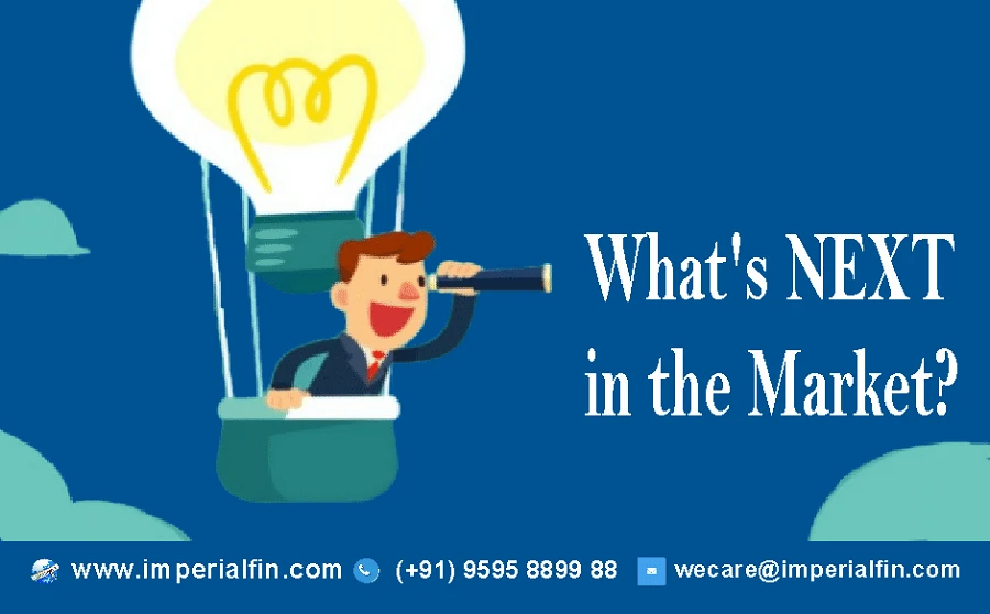 What NEXT in the Market?