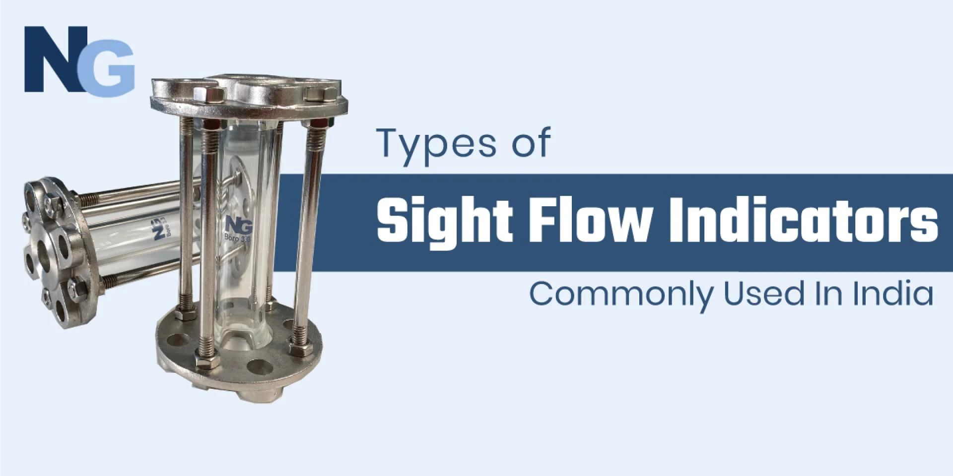 Types of Sight Flow Indicators Commonly Used In India
