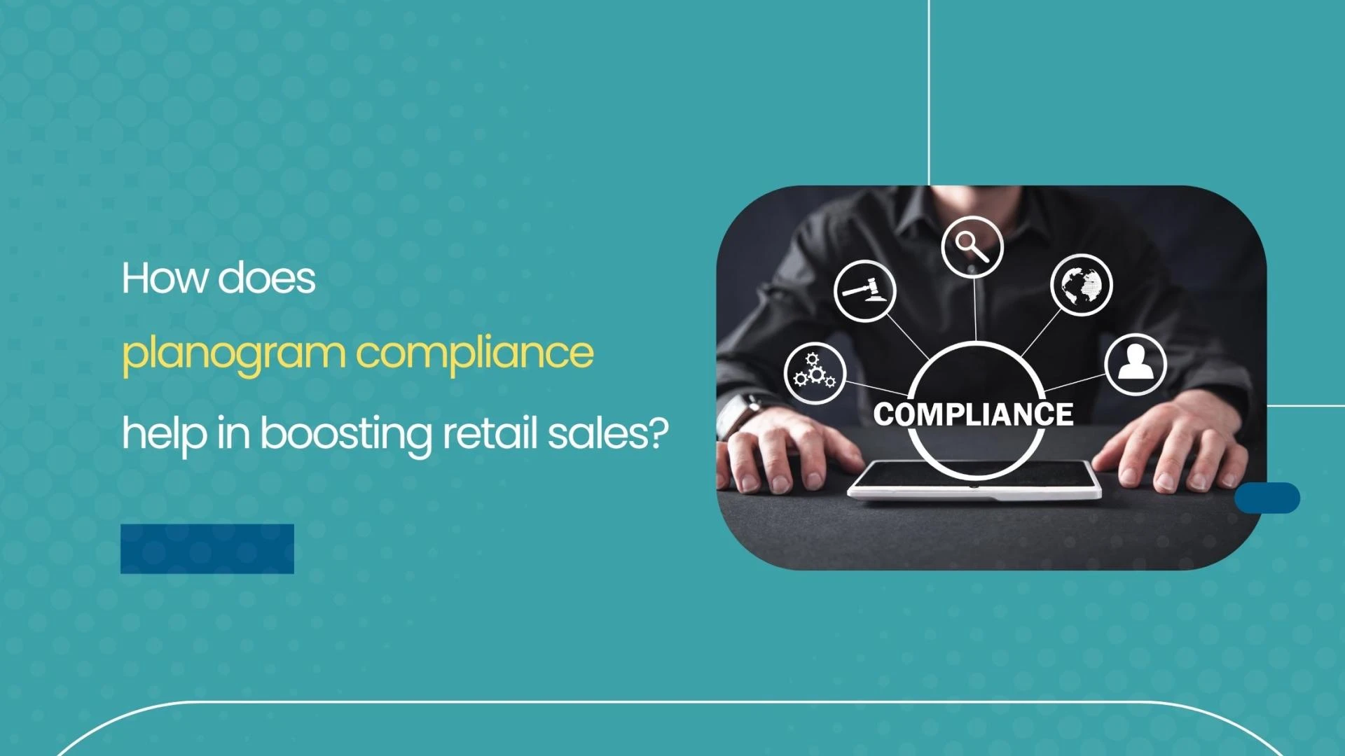 How does planogram compliance help in boosting retail sales?