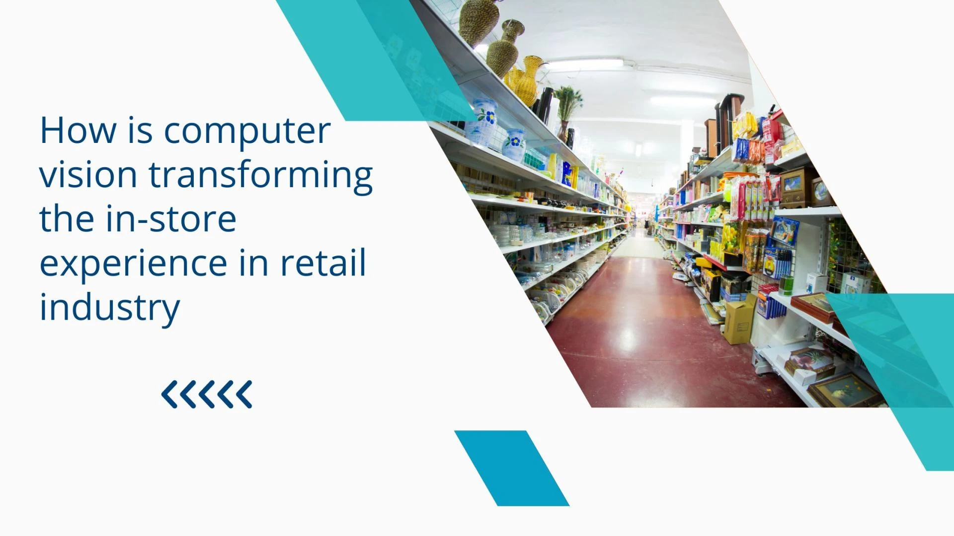 How is computer vision transforming the in-store experience in retail industry