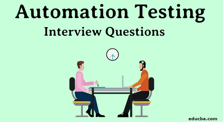 Latest Interview questions for test automation engineer?
