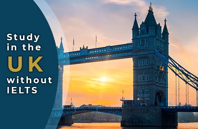 Study in the UK without IELTS