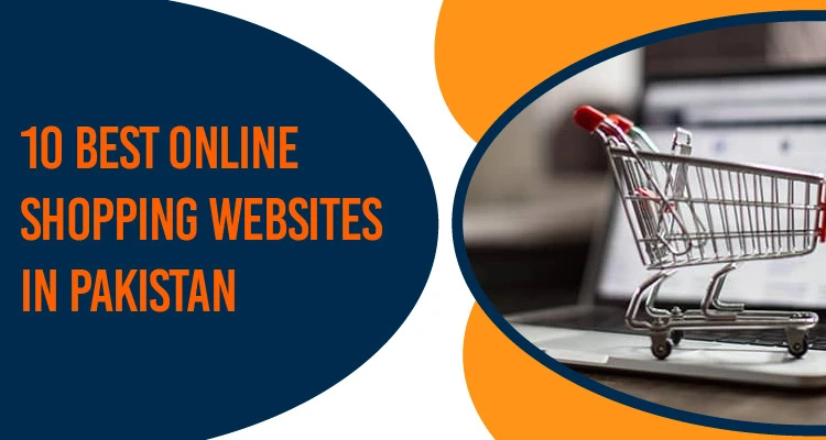 10 Best Online Shopping Websites in Pakistan