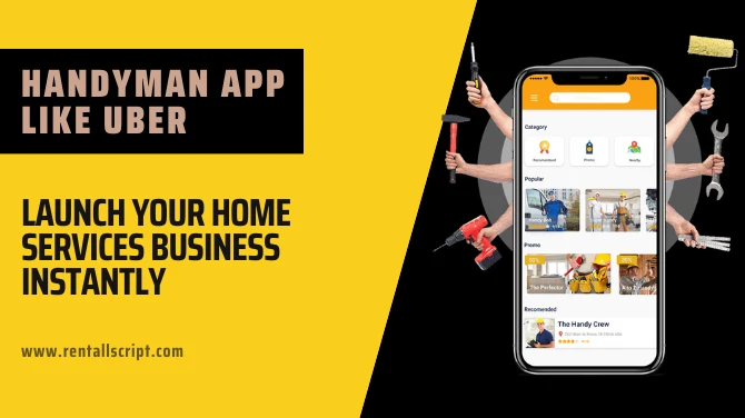 The Rise of the Uber for Handyman Business Model: How It's Changing the Home Services Industry