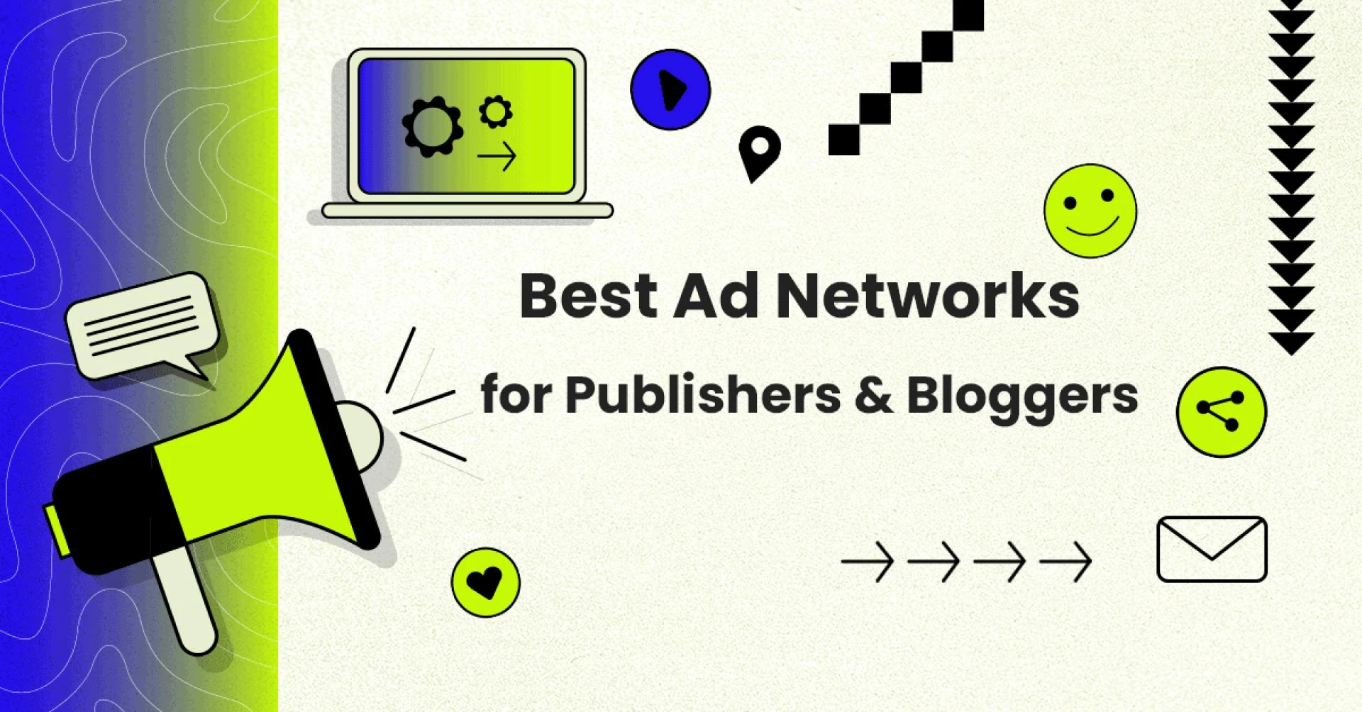 Best Ad Networks for Publishers &amp; Bloggers