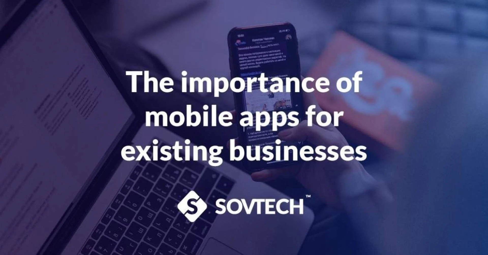 The Importance of Mobile Apps for Existing Businesses