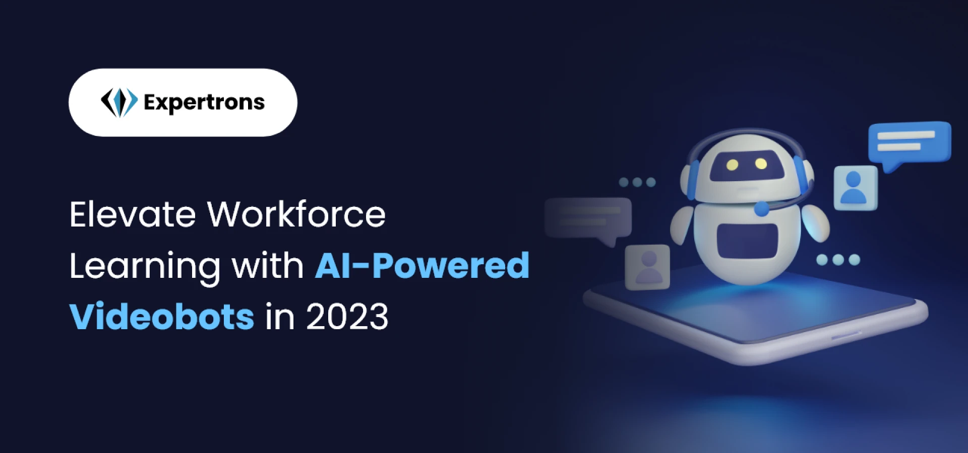 Ehancing Workforce Learning: Power of AI-Powered Videobots