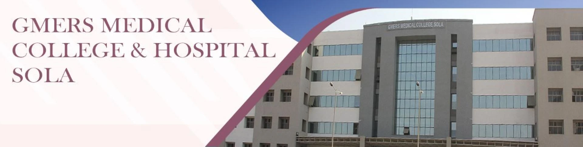 GMERS Medical College and Hospital, Ahmedabad