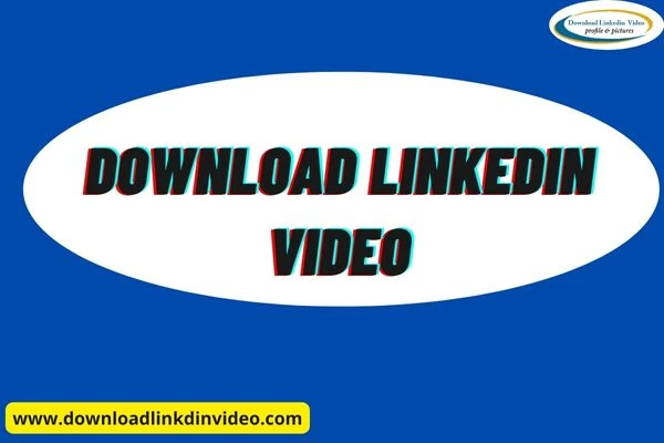 Linkedin Photo and VIdeo Downloader