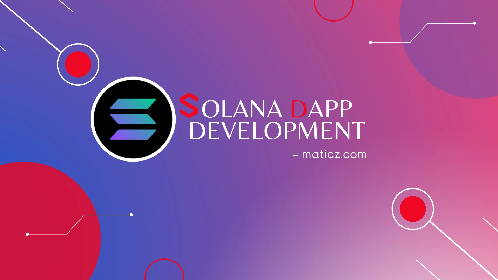 Start your Futurist thinking business with Solana DApp Development