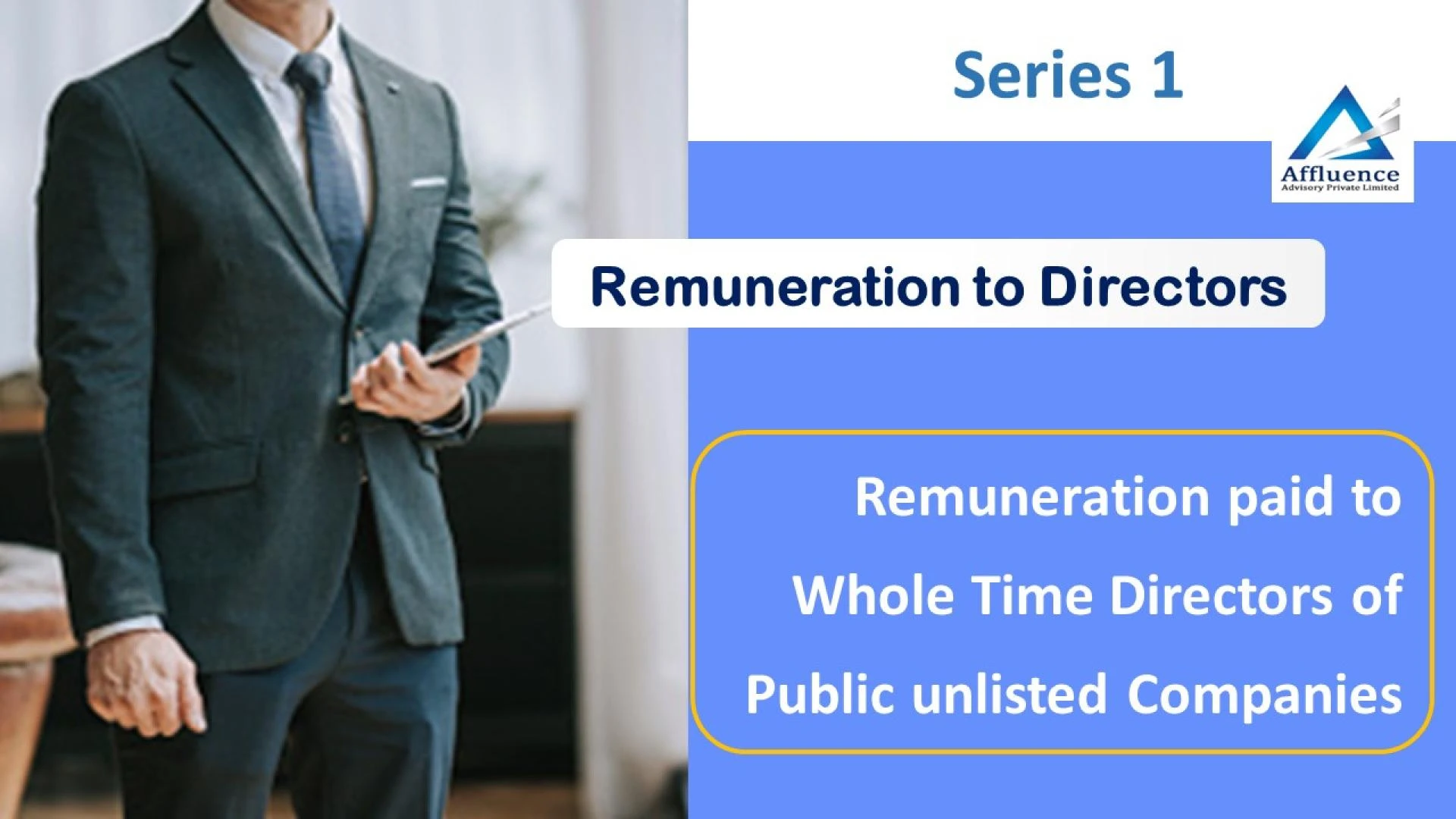 Remuneration paid to Whole Time Directors of Public unlisted Companies - Series 1