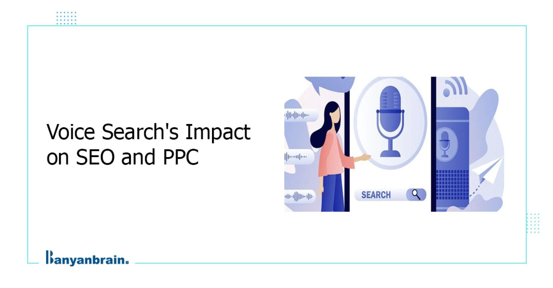 The Future of Voice Search and Its Implications for SEO and PPC
