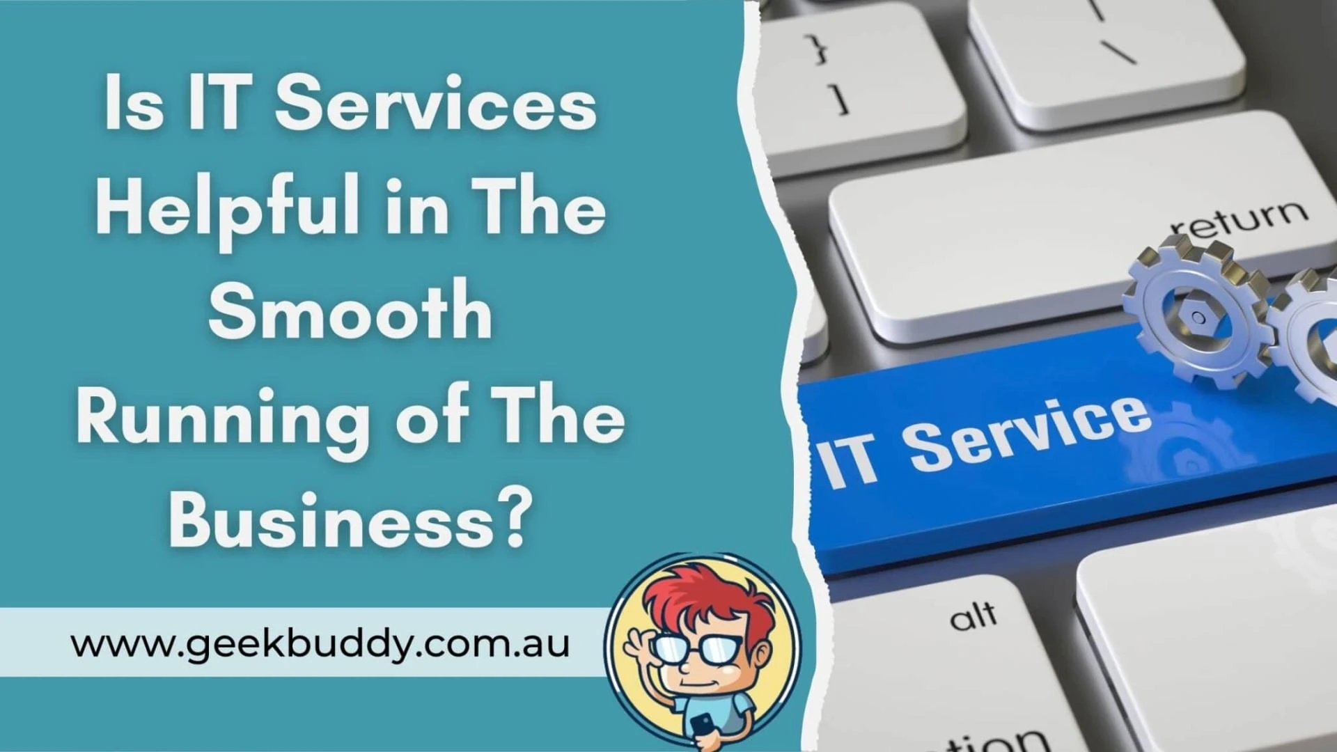 Is IT Services Helpful in The Smooth Running of The Business?
