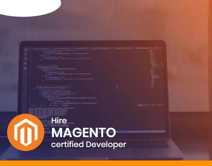 7 Effective tips to hire a Magento certified Developer in 2021