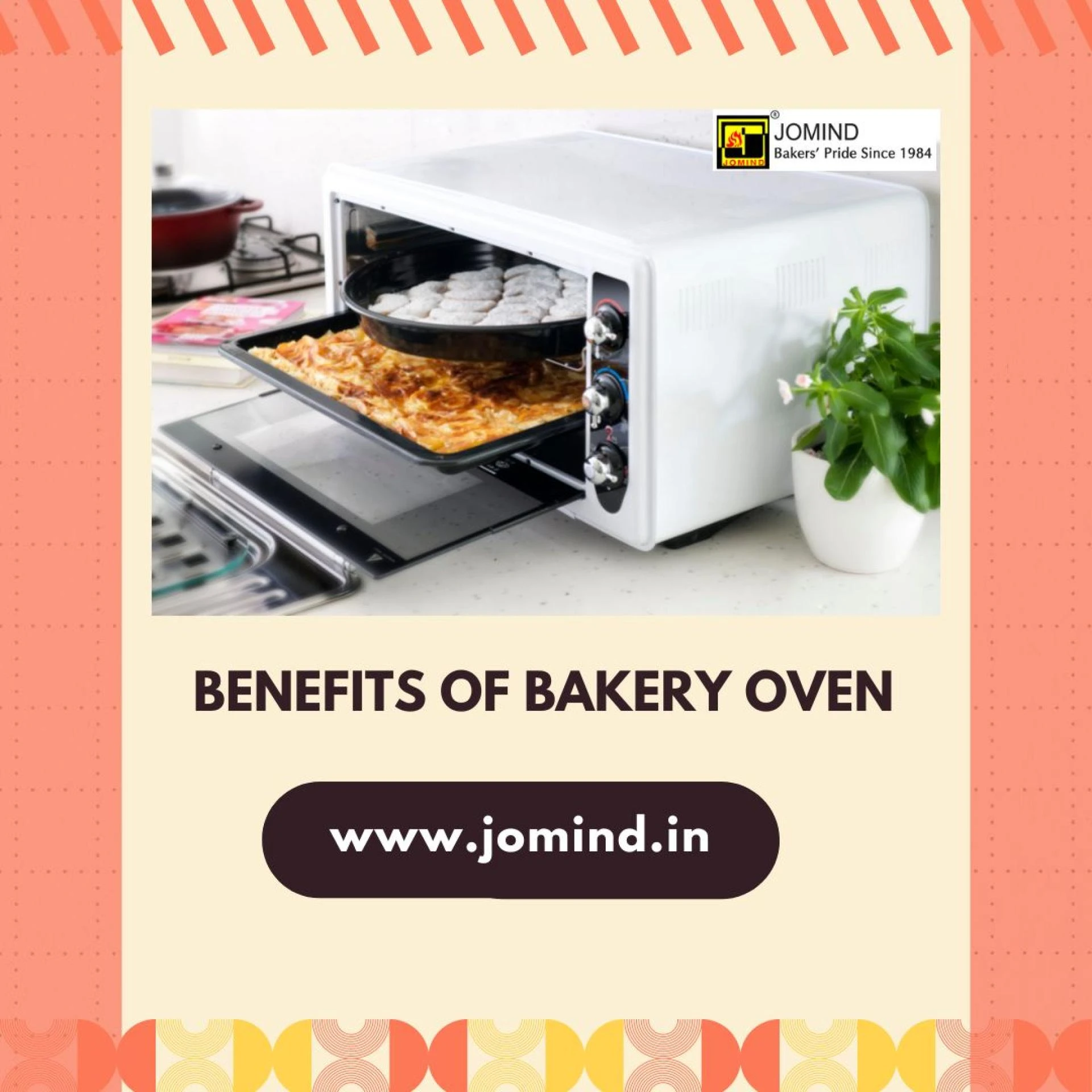 BENEFITS OF BAKERY OVEN