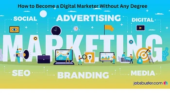 How to Become a Digital Marketer Without Any Degree