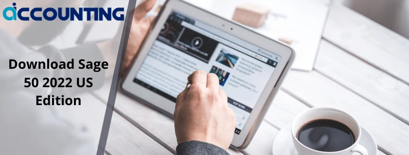 Download Sage 50 2022 US Edition