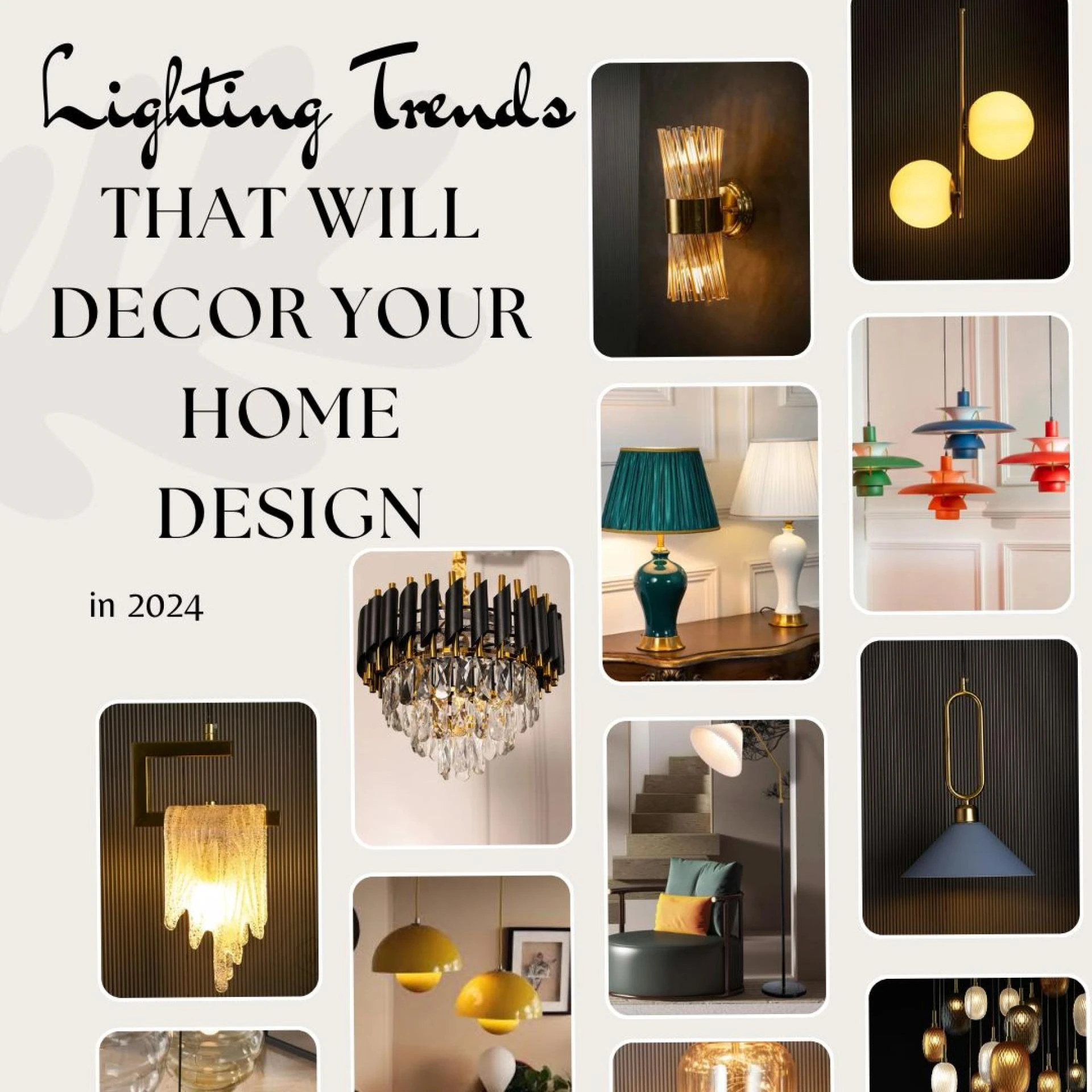 7 Lighting Trends That Will Decor Your Home Design In 2024
