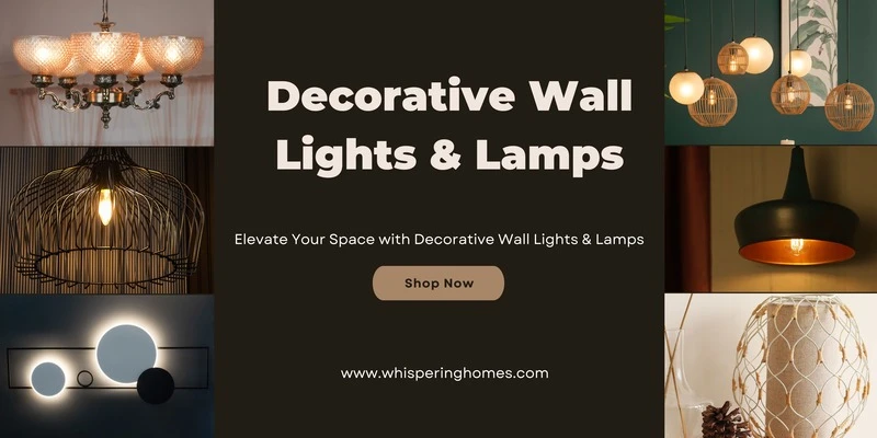 Elevate Your Space with Decorative Wall Lights &amp; Lamps