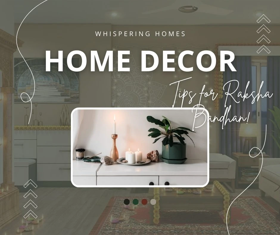Home Decoration Tips for Raksha Bandhan!
