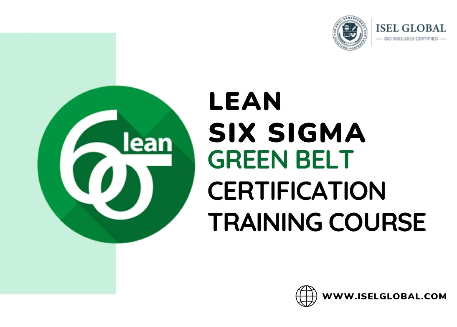 Six Sigma Green Belt Training &amp; Certification