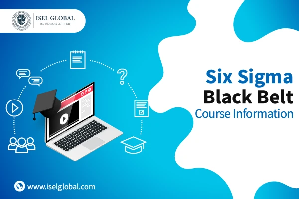 Six Sigma Black Belt Course Information