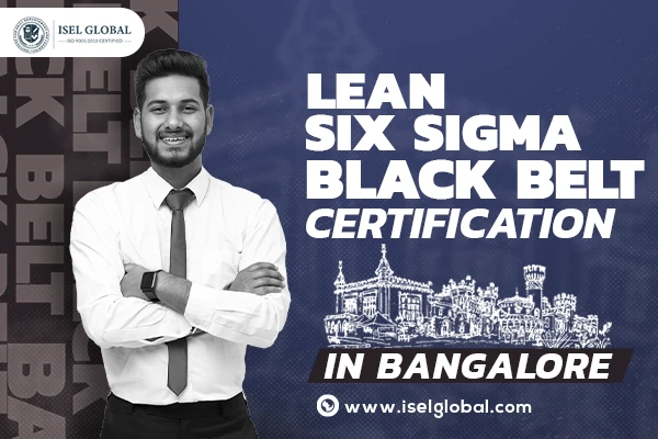 Lean Six Sigma Black Belt Certification in Bangalore