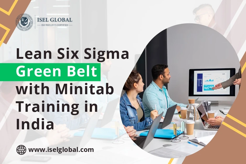 Lean Six Sigma Green Belt with Minitab Training in India