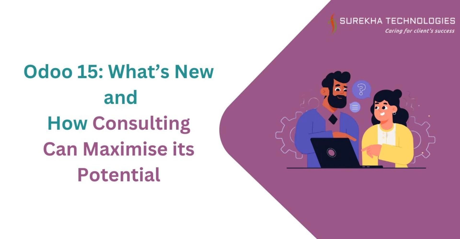 Odoo 15: What’s New and How Consulting Can Maximise its Potential