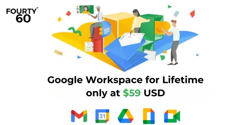 Unbelievable Offer at Fourty60 Infotech: Get google workspace lifetime deal for Only $59!