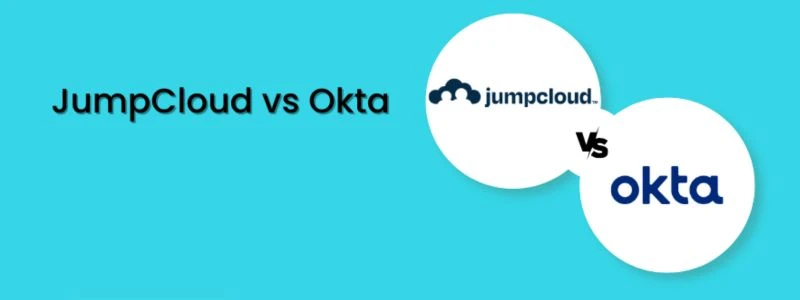 Choosing the Right IAM Solution: JumpCloud VS Okta