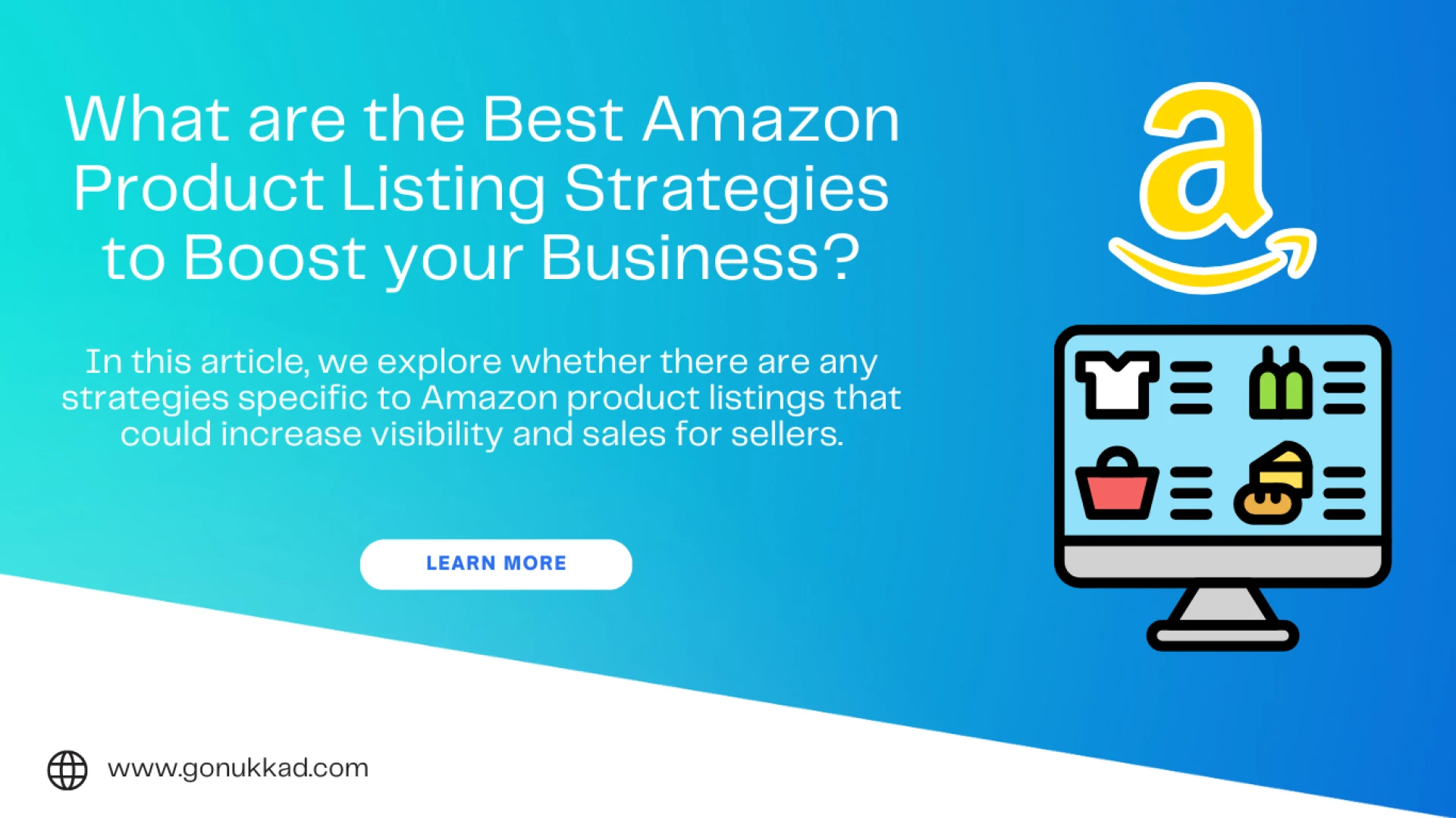 What are the Best Amazon Product Listing Strategies to Boost your Business?