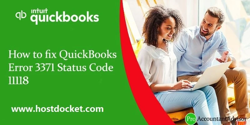 How to fix QuickBooks Error Code 3371 and status 11118?