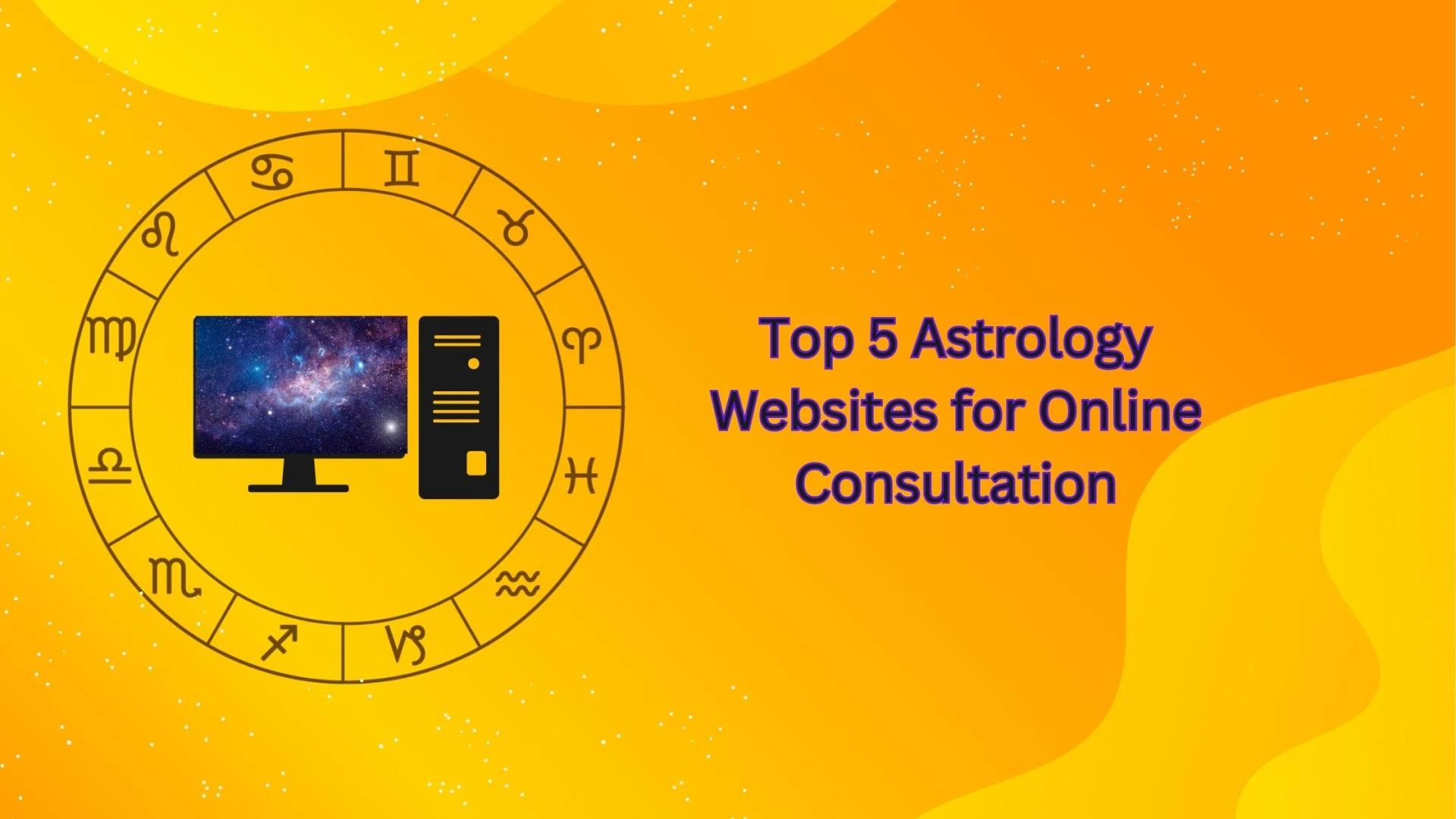 Top 5 Astrology Websites for Online Consultation