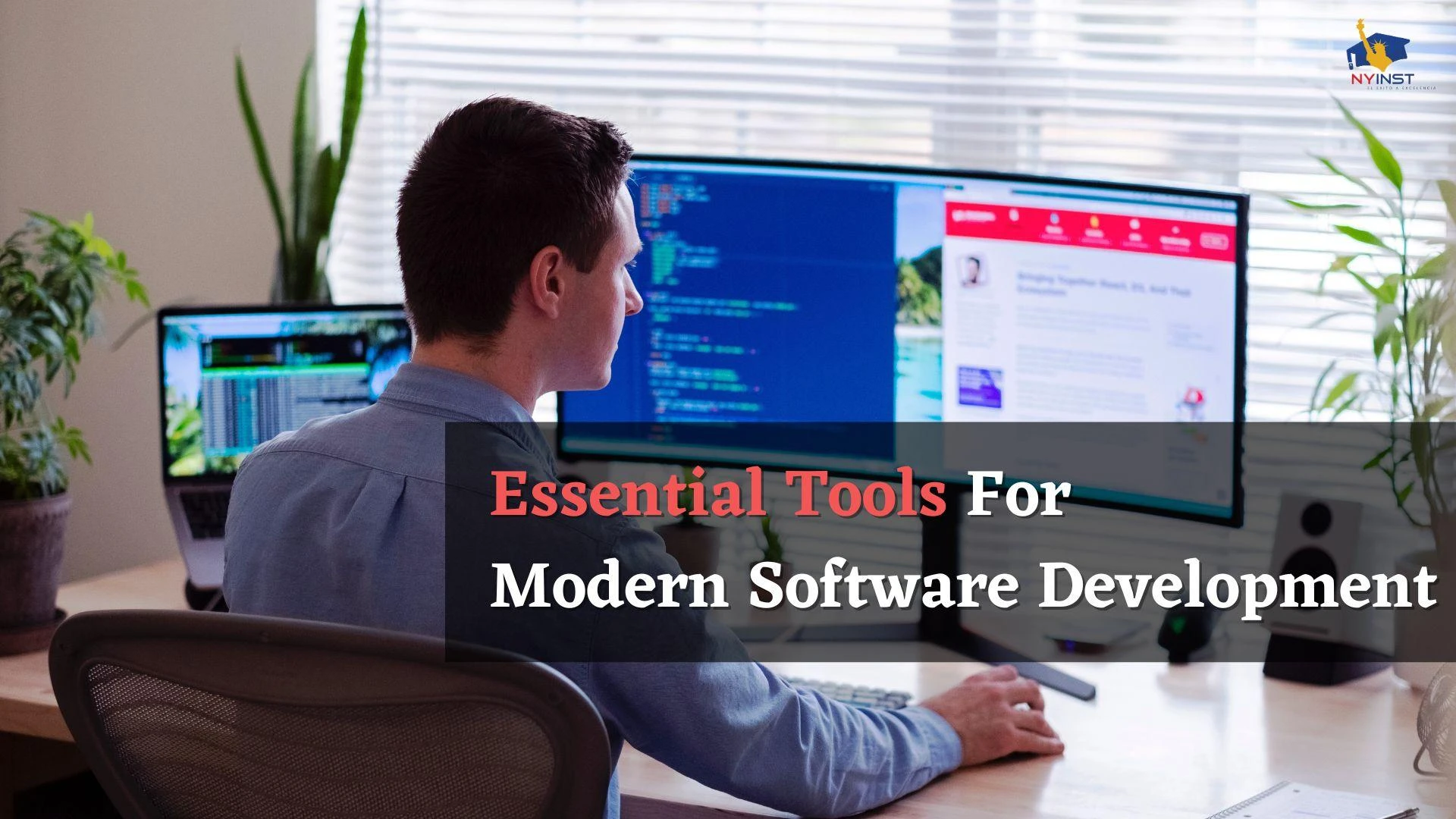 Essential Tools For Modern Software Development