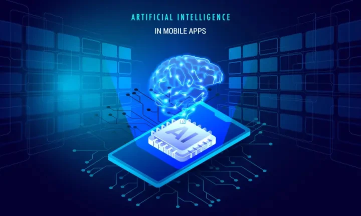 Top Benefits of Artificial Intelligence For Mobile Apps That You Can’t Ignore