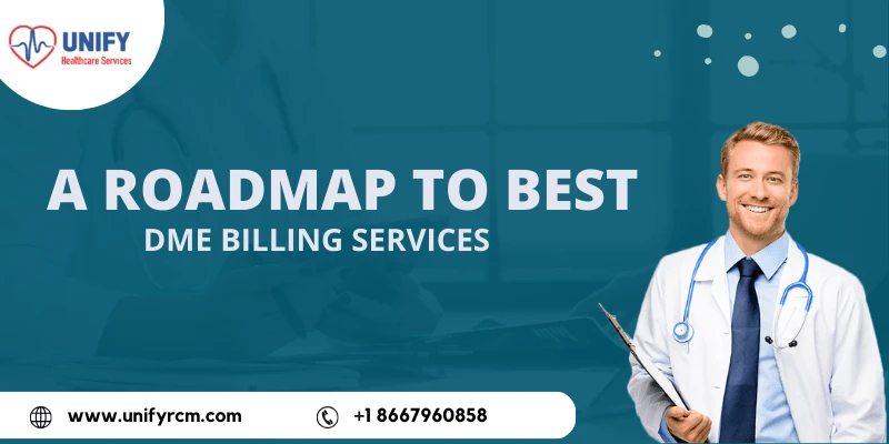 A Roadmap to Best DME Billing Services
