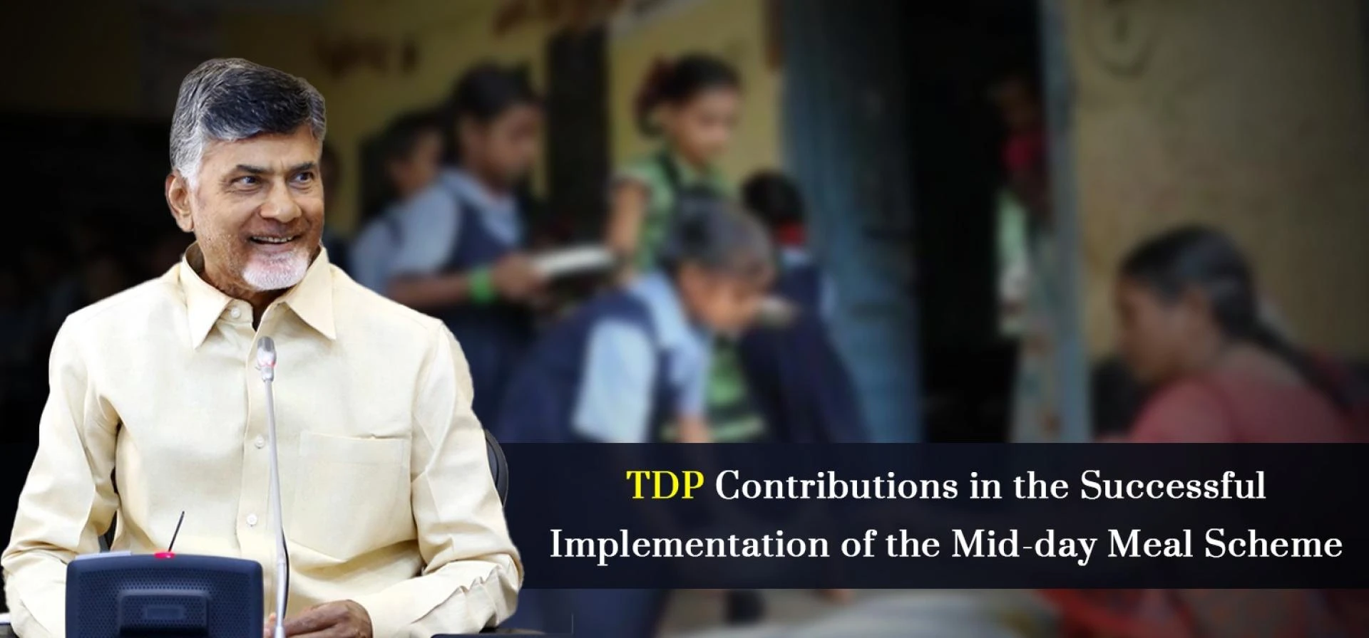 TDP Contributions in the Successful Implementation of the Mid-day Meal Scheme