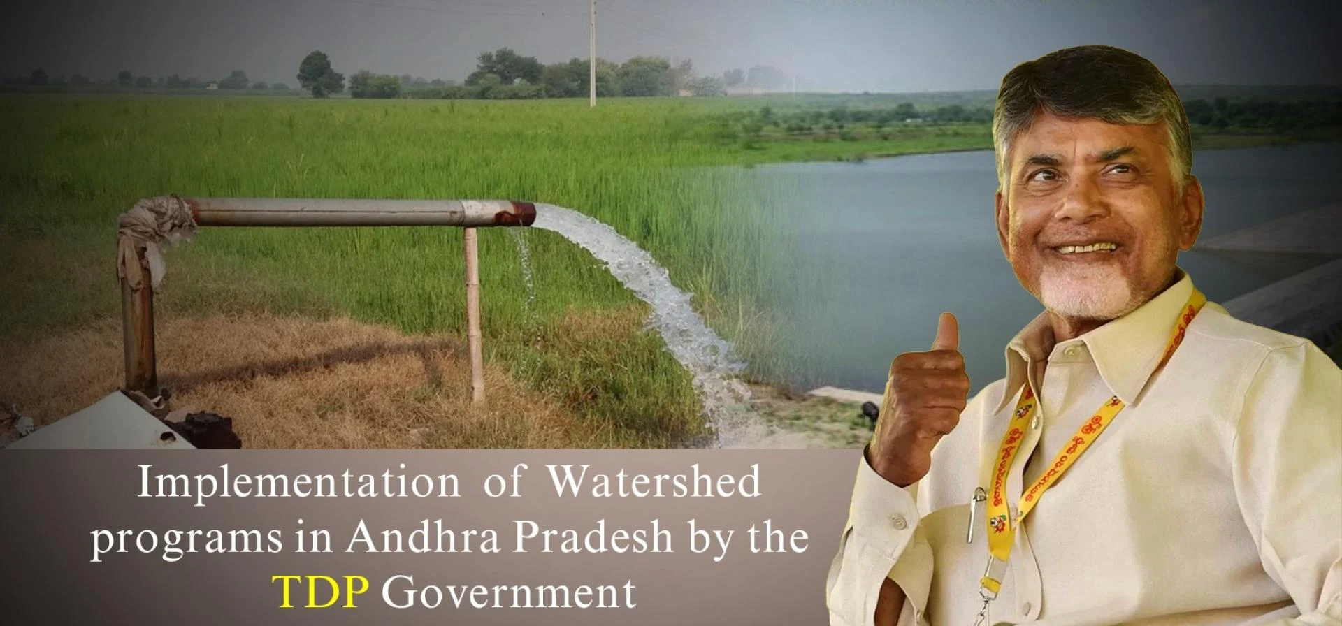 Implementation of Watershed programs in Andhra Pradesh by the TDP Government