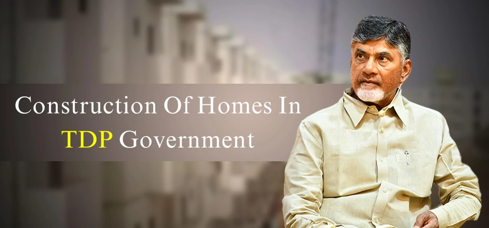 Construction Of Homes In TDP Government