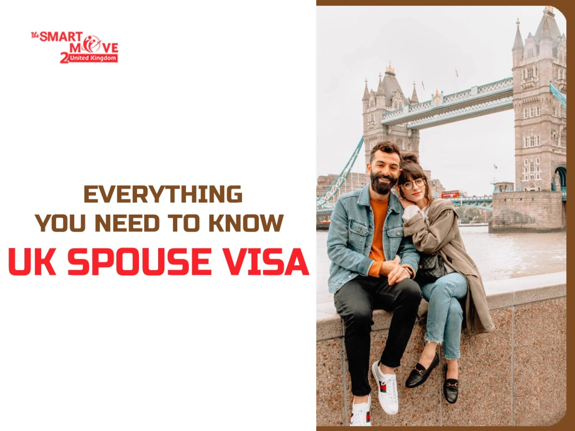 Bringing Hearts Together: All About the UK Spouse Visa