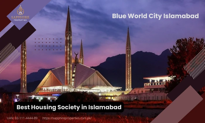 The Benefits of Investing in Blue World City Islamabad