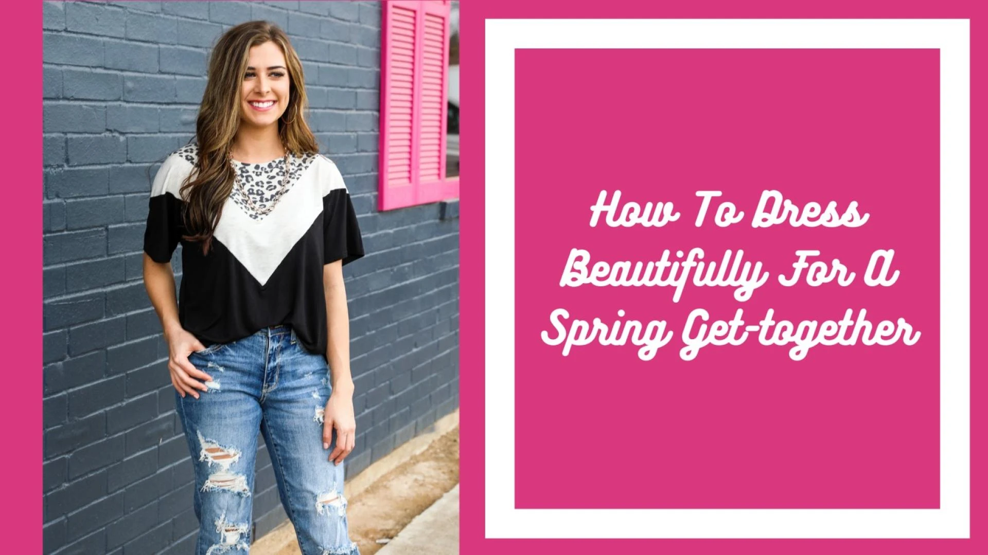 How To Dress Beautifully For A Spring Get-together