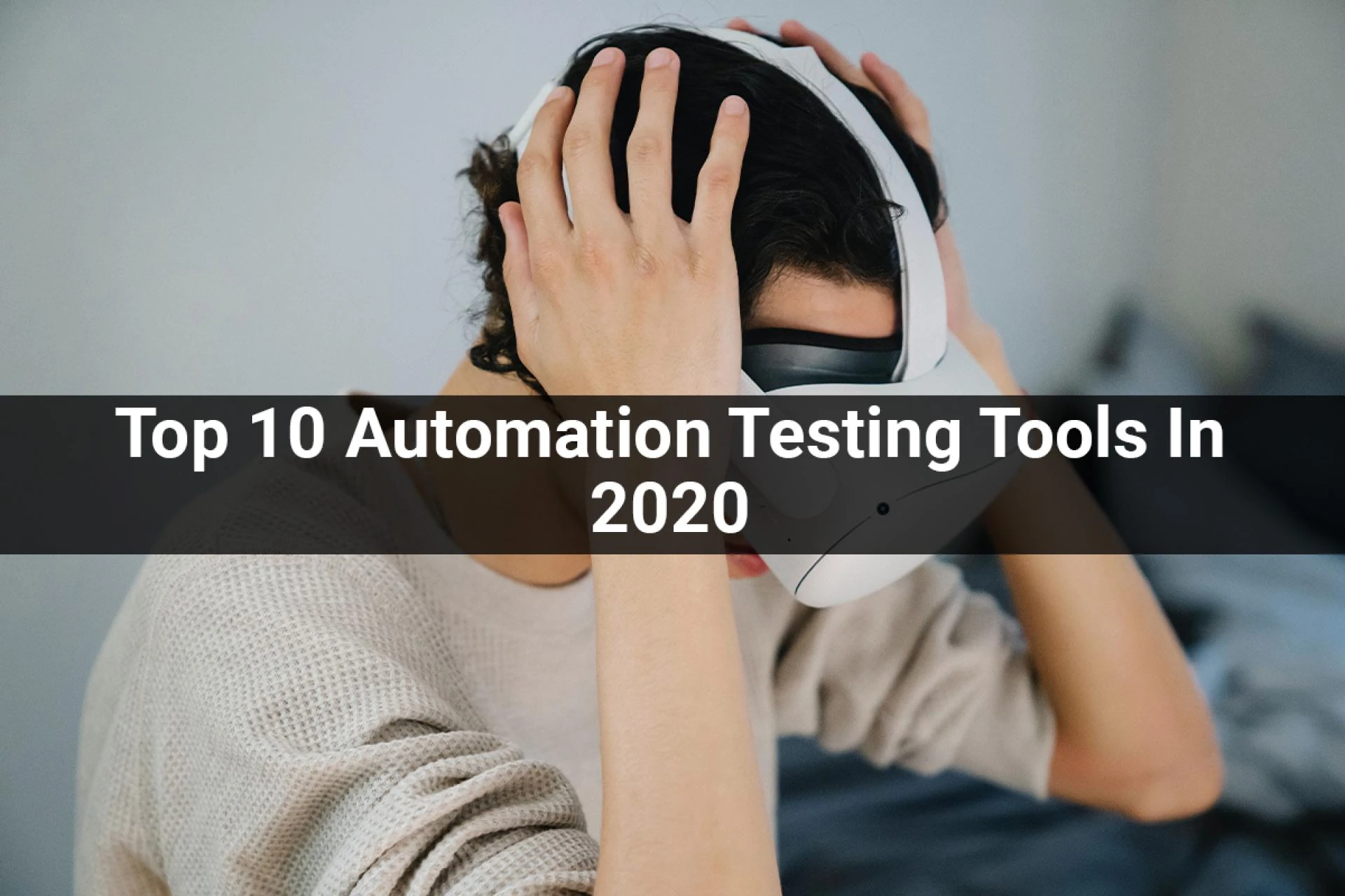 Automation Testing Tool: Top 10 Testing Tools In 2020