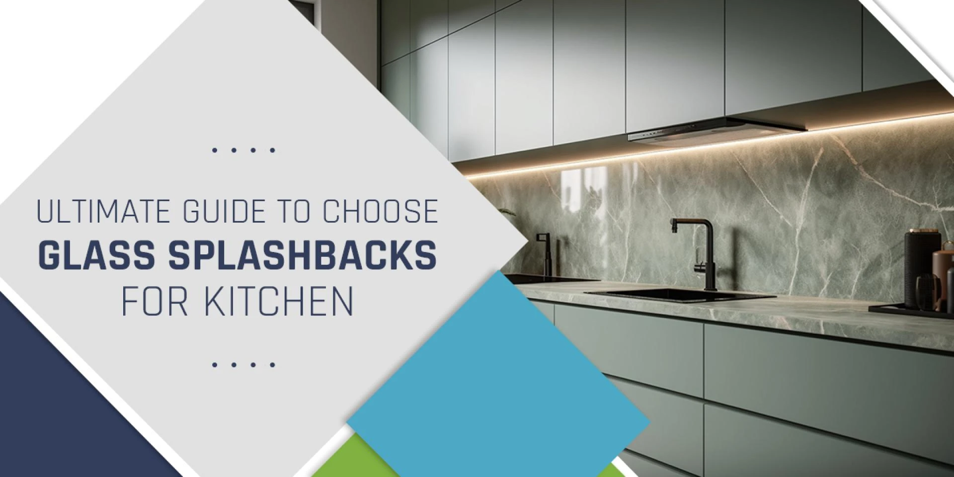 Ultimate Guide To Choose Glass Splashbacks For Kitchen