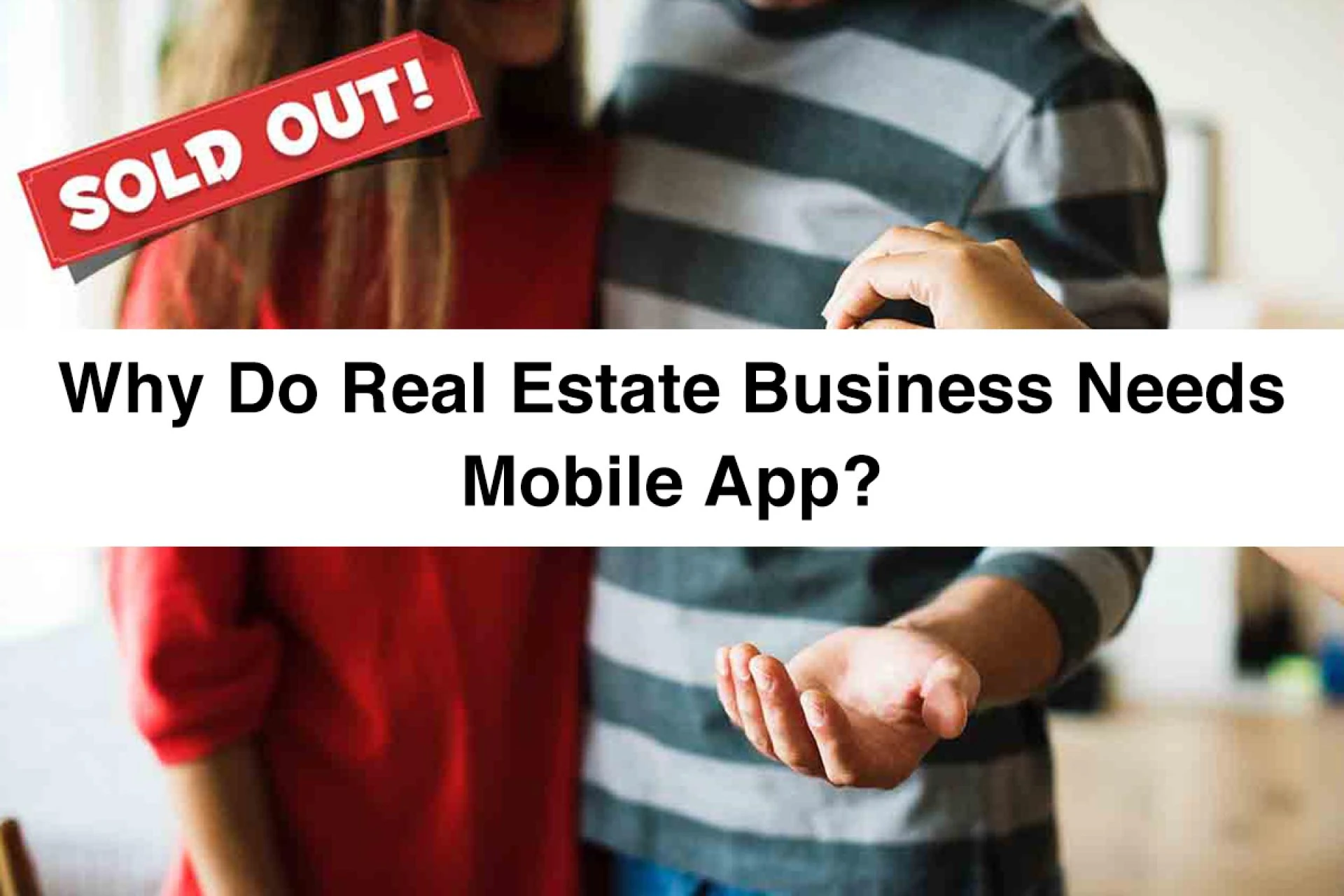 Why do Real Estate business needs mobile app? | Real estate app developers