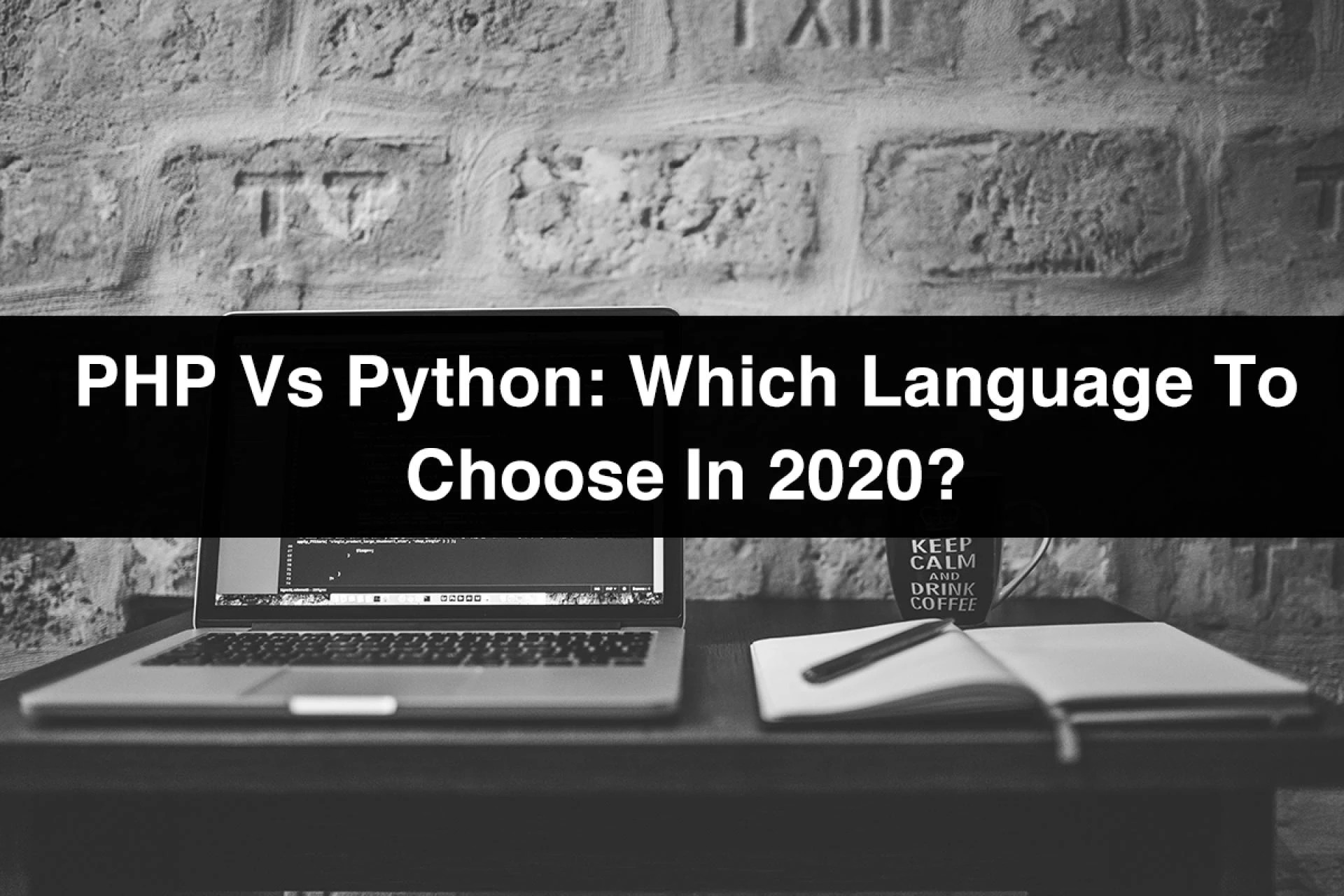 PHP vs Python: Which Language to Choose in 2020?