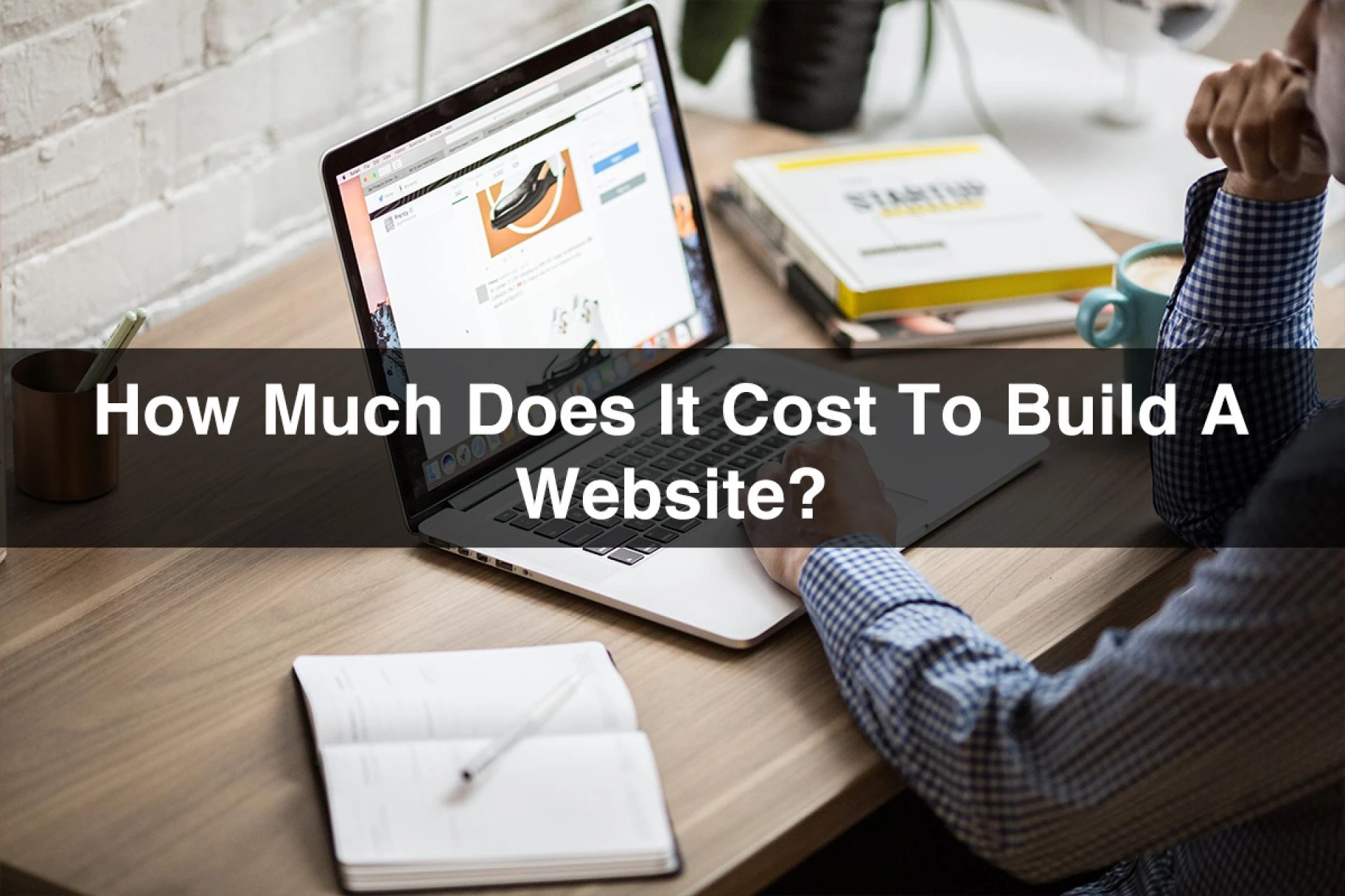 How Much Does It Cost to Build a Website?