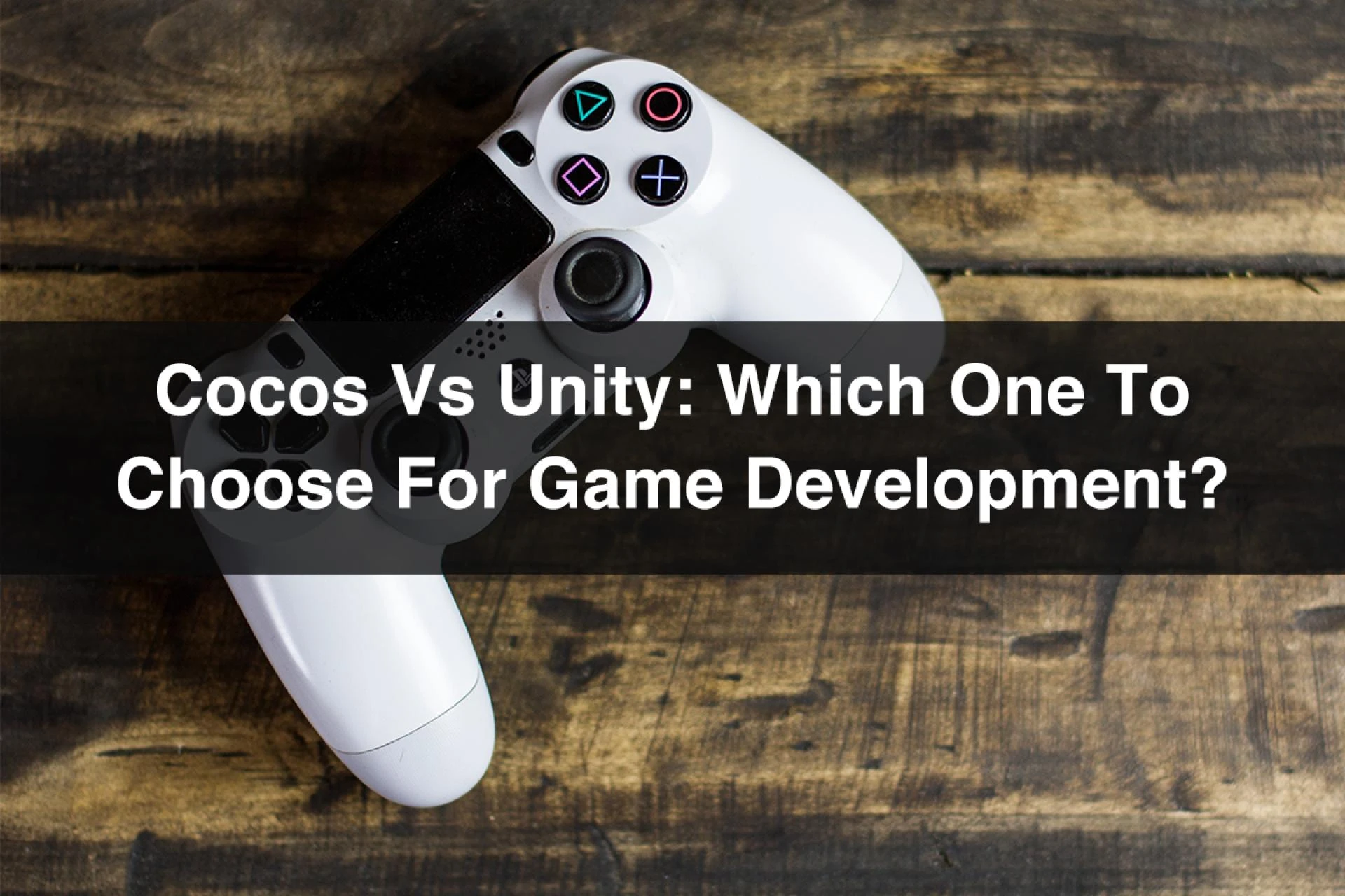 Cocos vs Unity: Which one to choose for game development?